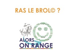 Ras le brol©